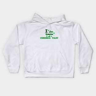 I Love Someone With Cerebral Palsy Kids Hoodie